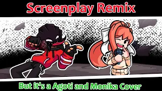 Empty Reality (Screenplay Remix but it's a Agoti and Monika Cover)