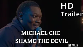 MICHAEL CHE SHAME THE DEVIL