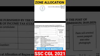 INCOME TAX INSPECTOR 🔥 ZONE ALLOCATION 💯 PREFERENCE FORM OUT 🔥💯 #ssccgl2021 #incometaxinspector