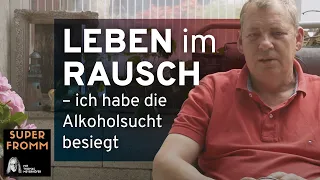 Leben im Rausch – ich habe die Alkoholsucht besiegt