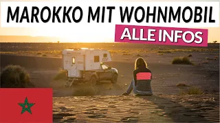 Marokko mit dem Wohnmobil - Alle Infos - Fähre - Grenze - Dokumente - Campingplätze - Infrastruktur