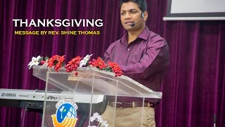 Thanksgiving - Bible message by Rev. Shine Thomas