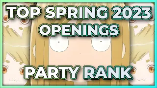 Top Spring 2023 Anime Openings! (PARTY RANK)