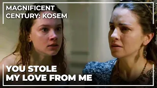 Two Sisters Fighting For Love | Magnificent Century: Kosem Special Scenes