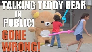 TALKING TEDDY BEAR IN PUBLIC!! (GONE WRONG)