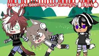 HaVe YoU sEeN mY sOn TiMmY!? (Elijah) ||Gacha Club|| Riku