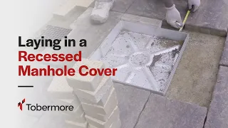 Laying in a Recessed Manhole Cover