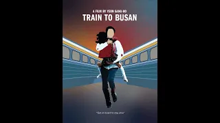 Train To Busan - Ending Moive (Because of You)