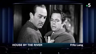 Cinéma de minuit France 5 - House by the River Fritz Lang 1950