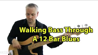 Walking Bass Through a 12 Bar Blues