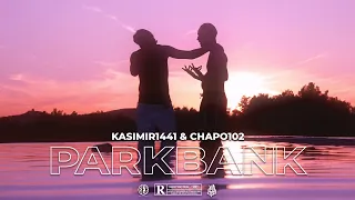 CHAPO102 x KASIMIR1441 - PARKBANK (prod. Jaynbeats & Diloman) [Offizielles Video]