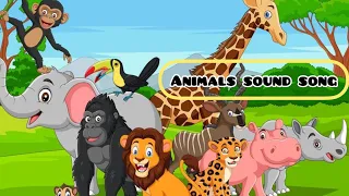 Animals sound song | sound of animals song for kids | cartoons for kids |