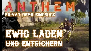 Bugs, Endloses Laden und Entsichern - Anthem Private Demo Chaos - PC Ultra Settings EddieRhymers