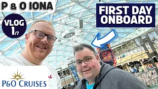 P & O Iona | Our First DAY on BOARD | Day 1 Vlog