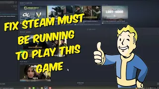 How To Fix "Steam Must Be Running to Play This Game" - Easy Fix!