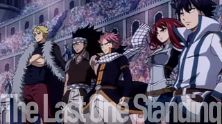 The Last One Standing || Fairy Tail [Grand Magic Games] [AMV]