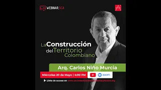 Webinar SCA - La construcción del Territorio Colombiano