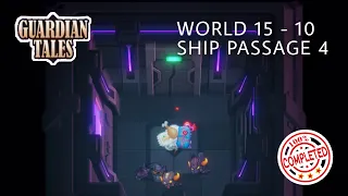 SHIP PASSAGE 4| Guardian tales world (15-10)