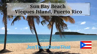 Vieques Island Sun Bay Beach | Explore Puerto Rico | Secluded Beach