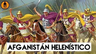 EL AFGANISTÁN HELENÍSTICO: El Reino Grecobactriano ☸️  (Historia de Afganistán)