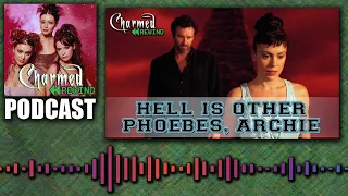 Hell is Other Phoebes, Archie (Witch Way Now?) (Charmed Rewind)