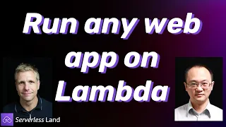 Run any web app on Lambda | Serverless Office Hours