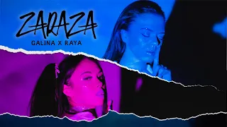 10. RAYA x GALINA - ZARAZA (Official Video)