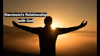 Narcissist's Relationship with God (True Story)