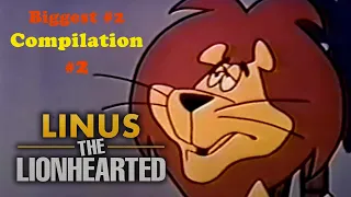 Biggest LINUS THE LIONHEARTED Compilation #2