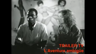 L'Aventure ambigüe, Jacques Champreux et Sidiki Bakaba, 1983