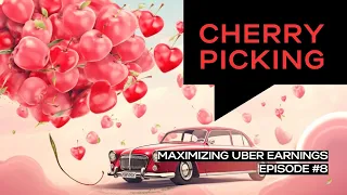 The ART Of CHERRY PICKING in Uber Driving 🍒 Maximizing Uber Earnings Ep.8