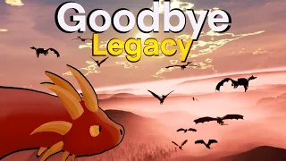 Saying GOODBYE to Day of Dragons LEGACY