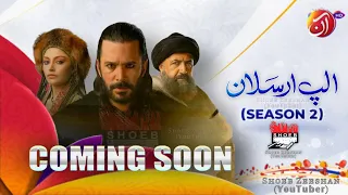 𝐀𝐥𝐩𝐚𝐫𝐬𝐥𝐚𝐧: 𝐓𝐡𝐞 𝐆𝐫𝐞𝐚𝐭 𝐒𝐞𝐥𝐣𝐮𝐤𝐬 | 𝐒𝐞𝐚𝐬𝐨𝐧 𝟐 | Urdu Dubbed - Coming Soon....