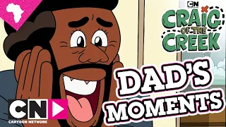 Craig of the Creek | Best Dad Moments | Cartoon Network Africa
