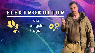 Häufig gestellte Fragen zu Elektrokultur