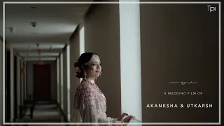 Wedding Cinematic Teaser 2021 | Akanksha and Utkarsh