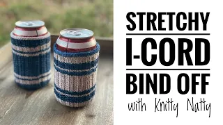 Knitty Natty | Tutorials | Stretchy I-Cord Bind Off