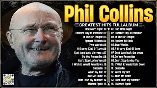 Phil Collins Best Songs⭐Phil Collins Greatest Hits Full Album⭐The Best Soft Rock Of Phil Collins.#1