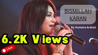 Mind-Blowing Performance: Humaira Arshad Sings | Bismillah Karan | Live with Unmatched Passion