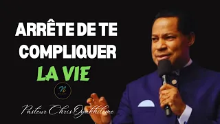 Arrête de te compliquer la vie|Pasteur Chris Oyakhilome en Français| Noble Inspiration