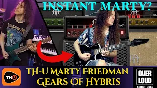 New Hidden Amp Gem? || First Look: Overloud TH-U Marty Friedman || Gears Of Hybris