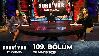 Survivor Panorama | 26 Mayıs 2023 | 109. Bölüm