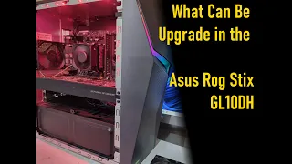 How to Upgrade you Asus Rog Strix GL10DH (Upgrade thoughts)