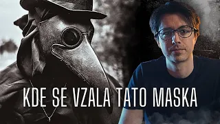 Kde se vzala tato maska?