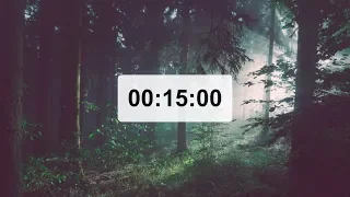 15 minutes countdown timer - forest