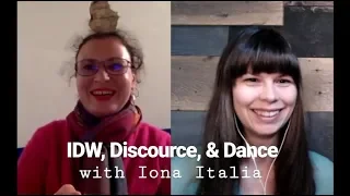 Iona Italia: IDW, Discourse and Dance