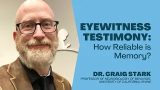 Eyewitness Testimony: How Reliable is Memory?