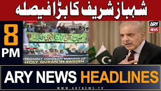 ARY News 8 PM Headlines 4th July | 𝐏𝐌 𝐒𝐡𝐞𝐡𝐛𝐚𝐳'𝐬 𝐁𝐢𝐠 𝐃𝐞𝐜𝐢𝐬𝐢𝐨𝐧