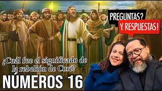 Números 16: ¿Cuál fue el significado de la rebelión de Coré?