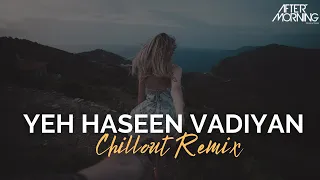 Yeh Haseen Vadiyan Remix | Aftermorning | Roja | A.R. Rahman | Romantic Mashup